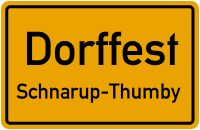 Dorffest Schnarup-Thumby