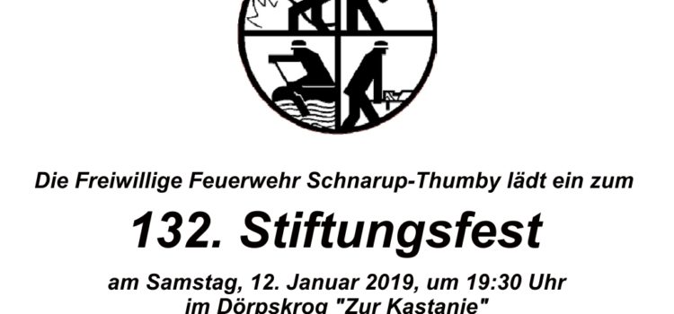 FFW Schnarup-Thumby: 132. Stiftungsfest am 12.01.2019